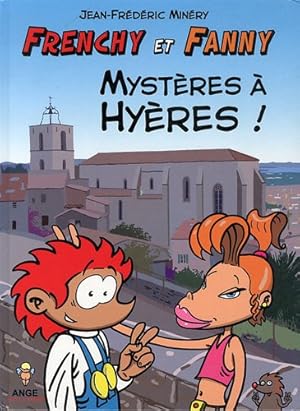 Image du vendeur pour Frenchy et Fanny tome 1 : Mystres  Hyres mis en vente par librairie philippe arnaiz