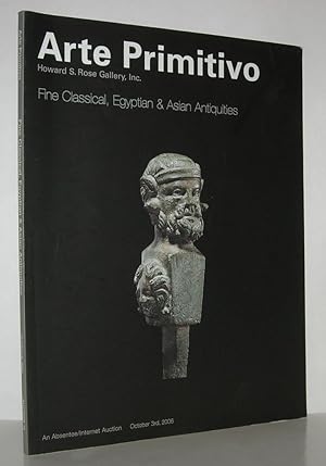 Seller image for FINE CLASSICAL, EGYPTIAN & ASIAN ANTIQUITIES Arte Primitivo, Auction 38 for sale by Evolving Lens Bookseller