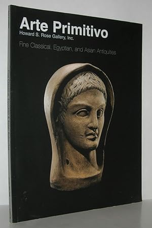 Seller image for FINE CLASSICAL, EGYPTIAN & ASIAN ANTIQUITIES Arte Primitivo, Auction 45 for sale by Evolving Lens Bookseller