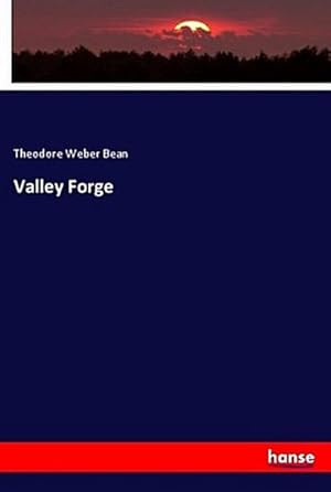 Image du vendeur pour Valley Forge mis en vente par AHA-BUCH GmbH