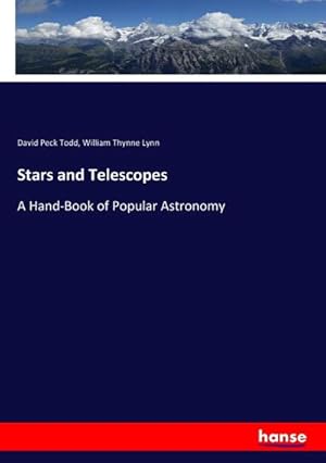 Seller image for Stars and Telescopes : A Hand-Book of Popular Astronomy for sale by AHA-BUCH GmbH