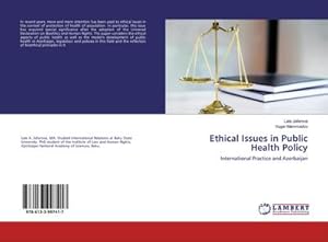 Immagine del venditore per Ethical Issues in Public Health Policy : International Practice and Azerbaijan venduto da AHA-BUCH GmbH
