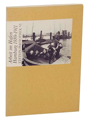 Bild des Verkufers fr Arbeit im Hafen Hamburg 1889-1911 zum Verkauf von Jeff Hirsch Books, ABAA