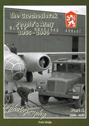 Seller image for THE CZECHOSLOVAK PEOPLE'S ARMY 1955-1990 PART 1 : 1955-1968 for sale by Paul Meekins Military & History Books