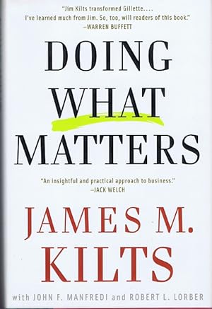 Doing What Matters: How to Get Results that Make a Difference - The Revolutionary Old-School Appr...