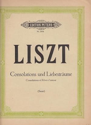 Bild des Verkufers fr Consolations und Liebestrume fr Klavier zu 2 Hnden. Edition Peters No. 3604. zum Verkauf von Antiquariat Puderbach