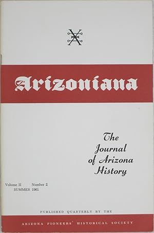 Bild des Verkufers fr Arizoniana: The Journal of Arizona History (Summer 1961, Volume II Number 2) zum Verkauf von Powell's Bookstores Chicago, ABAA