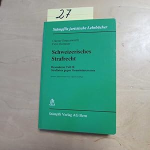 Bild des Verkufers fr Schweizerisches Strafrecht - Besonderer Teil II: Straftaten gegen Gemeininteressen zum Verkauf von Bookstore-Online