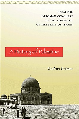 Immagine del venditore per A History of Palestine: From the Ottoman Conquest to the Founding of the State of Israel (Paperback or Softback) venduto da BargainBookStores