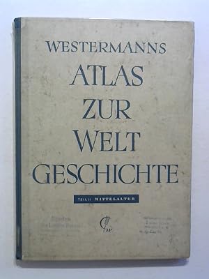 Westermanns Atlas zur Weltgeschichte Teil II: Mittelalter.