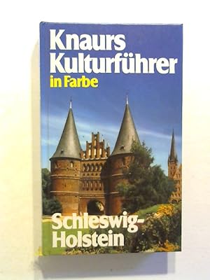 Knaurs Kulturführer in Farbe. Schleswig-Holstein.