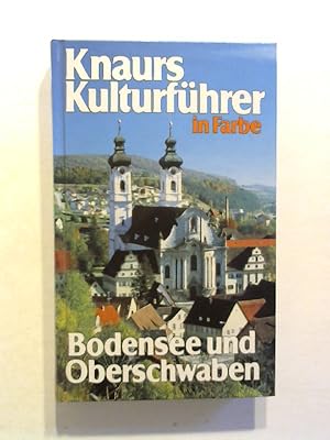 Knaurs Kulturführer in Farbe. Bodensee und Oberschwaben.