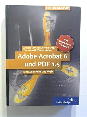 Adobe Acrobat 6 und PDF 1.5: Einsatz in Print und Web.