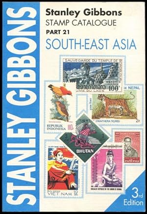 Stanley Gibbons stamp catalogue. Part 21, South-East Asia.