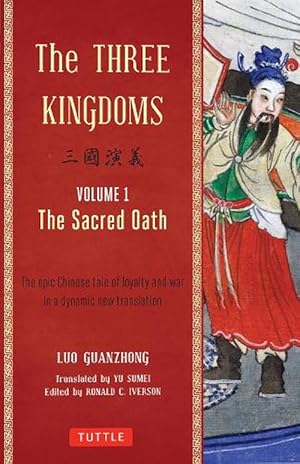 Immagine del venditore per The Three Kingdoms, Volume 1: The Sacred Oath (Paperback) venduto da Grand Eagle Retail