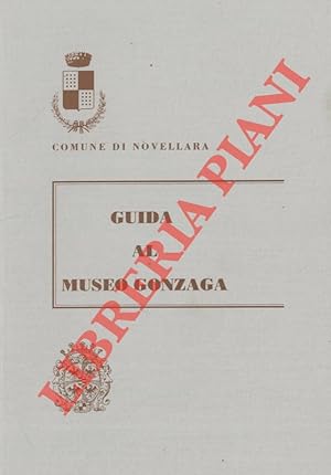 Immagine del venditore per Guida al Museo Gonzaga. venduto da Libreria Piani