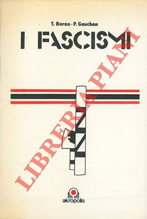 I fascismi.