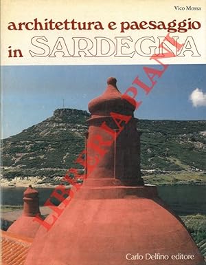 Bild des Verkufers fr Architettura e paesaggio in Sardegna. zum Verkauf von Libreria Piani