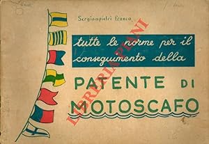 Tutte le norme per il conseguimento della Patente di Motoscafo.