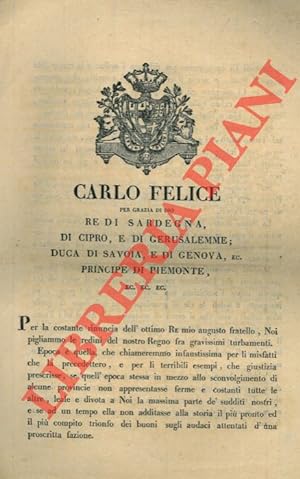 Carlo Felice invita alla calma e all'ordine i suoi sudditi, (dopo l'abdicazione di Vittorio Emanu...