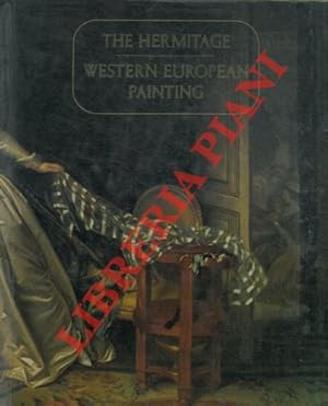 Image du vendeur pour Western European Painting in the Hermitage. mis en vente par Libreria Piani