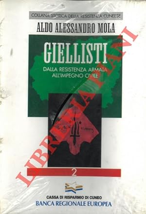 Seller image for Ciellisti. Dalla Resistenza armata all'impegno civile. for sale by Libreria Piani