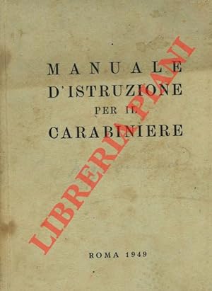 Manuale d'istruzione per il Carabiniere.