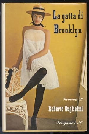 La gatta di Brooklyn. Romanzo di Roberto Guglielmi.