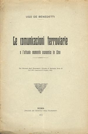 Le comunicazioni ferroviarie e l'attuale momento economico in Cina.