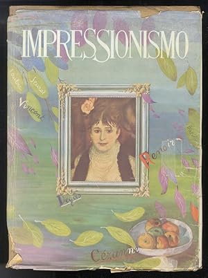 Seller image for Impressionismo. Con un'introduzione, 41 tavole a colori e 36 in nero. for sale by Libreria Oreste Gozzini snc