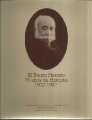 Imagen del vendedor de El Banco Herrero. 75 Aos de historia. 1912-1987 a la venta por Librera Cajn Desastre