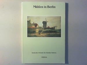 Mühlen in Berlin.