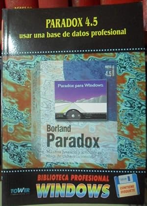 PARADOX 4.5 usar una base de datos profesional