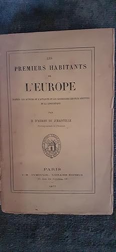 Imagen del vendedor de LES PREMIERS HABITANTS DE L EUROPE. D aprs les auteurs de l antiquit et les recherches les plus rcentes de la linguistique. a la venta por Librairie Sainte-Marie