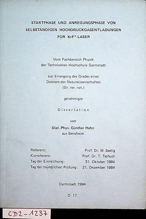 Bild des Verkufers fr Startphase und Anregungsphase von selbstndigen Hochdruckgasentladungen fr KrF*-Laser Darmstadt, Techn. Hochsch., Diss., 1984 zum Verkauf von ANTIQUARIAT.WIEN Fine Books & Prints