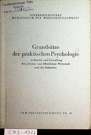 Grundsätze der praktischen Psychologie in Betrieb und Verwaltung der privaten und öffentlichen Wi...