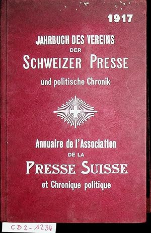 Jahrbuch des Vereins der Schweizer Presse 1916/1917 = Annuaire de l'Association de la presse suis...