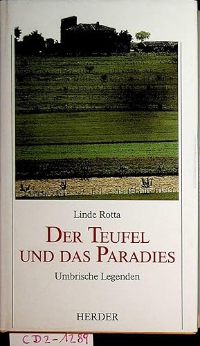 Seller image for Der Teufel und das Paradies : umbrische Legenden for sale by ANTIQUARIAT.WIEN Fine Books & Prints