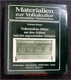 Volkstümliche Möbel aus dem Artland und den angrenzenden Gebieten : Stollentruhen, Kastentruhen, ...