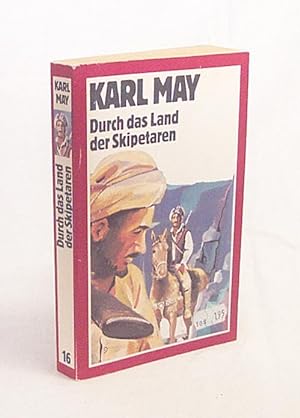 Seller image for Durch das Land der Skipetaren / Karl May for sale by Versandantiquariat Buchegger