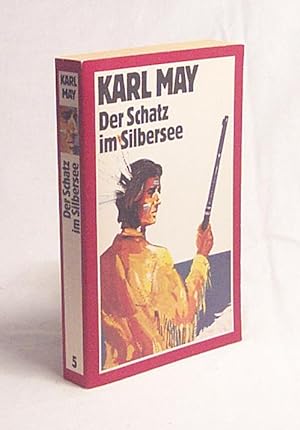 Bild des Verkufers fr Der Schatz im Silbersee / Karl May zum Verkauf von Versandantiquariat Buchegger
