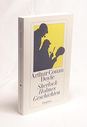 Bild des Verkufers fr Sherlock-Holmes-Geschichten / Arthur Conan Doyle. Aus d. Engl. von Margarethe Nedem zum Verkauf von Versandantiquariat Buchegger