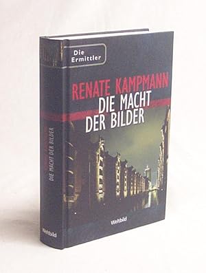 Bild des Verkufers fr Die Macht der Bilder / Renate Kampmann zum Verkauf von Versandantiquariat Buchegger