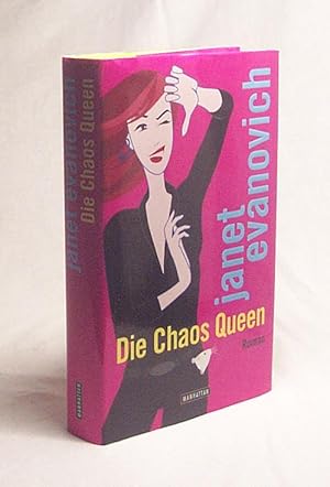 Bild des Verkufers fr Die Chaos Queen : Roman / Janet Evanovich. Ins Dt. bertr. von Andrea Fischer zum Verkauf von Versandantiquariat Buchegger