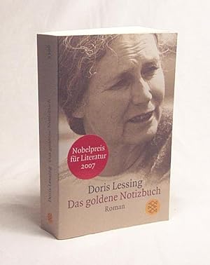Bild des Verkufers fr Das goldene Notizbuch : Roman / Doris Lessing. Aus dem Engl. von Iris Wagner zum Verkauf von Versandantiquariat Buchegger