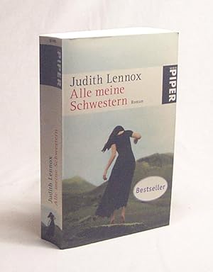 Bild des Verkufers fr Alle meine Schwestern : Roman / Judith Lennox. Aus dem Engl. von Mechtild Sandberg zum Verkauf von Versandantiquariat Buchegger