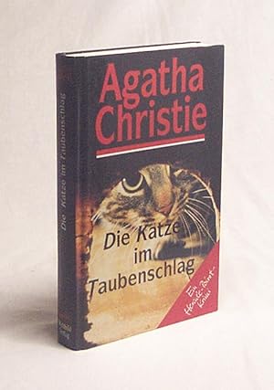 Bild des Verkufers fr Die Katze im Taubenschlag / Agatha Christie. [berarb. Fassung der einzig berecht. bertr. aus dem Engl. von Dorothea Gotfurt] zum Verkauf von Versandantiquariat Buchegger