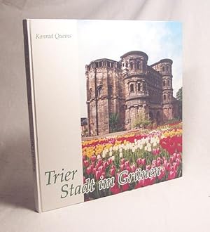 Image du vendeur pour Trier - Stadt im Grnen : [20 Jahre akademische Buchhandlung Interbook 1971 - 1991] / Konrad Queins mis en vente par Versandantiquariat Buchegger