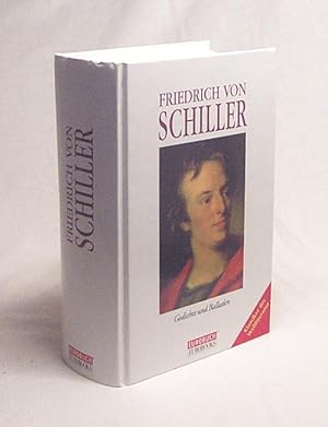 Bild des Verkufers fr Gesammelte Gedichte : Lieder - Balladen - Sonette - Epigramme - Elegien - Xenien / Friedrich von Schiller zum Verkauf von Versandantiquariat Buchegger