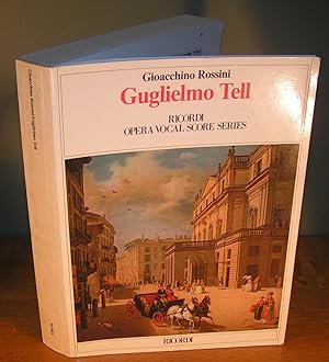 GUGLIELMO TELL (Ricordi opera vocal score series)